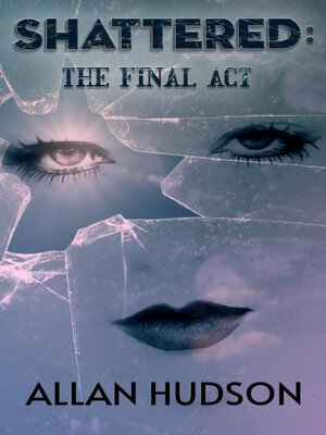 cover image of Shattered